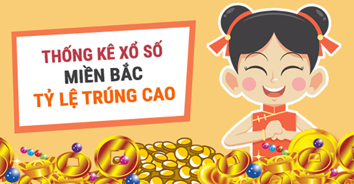 Bảng thống kê xổ số Miền Bắc là gì?